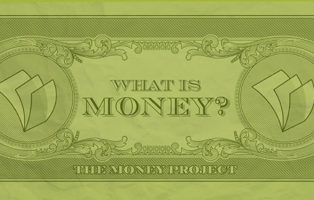 What is Money?