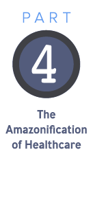 The Amazonification of Healthcare