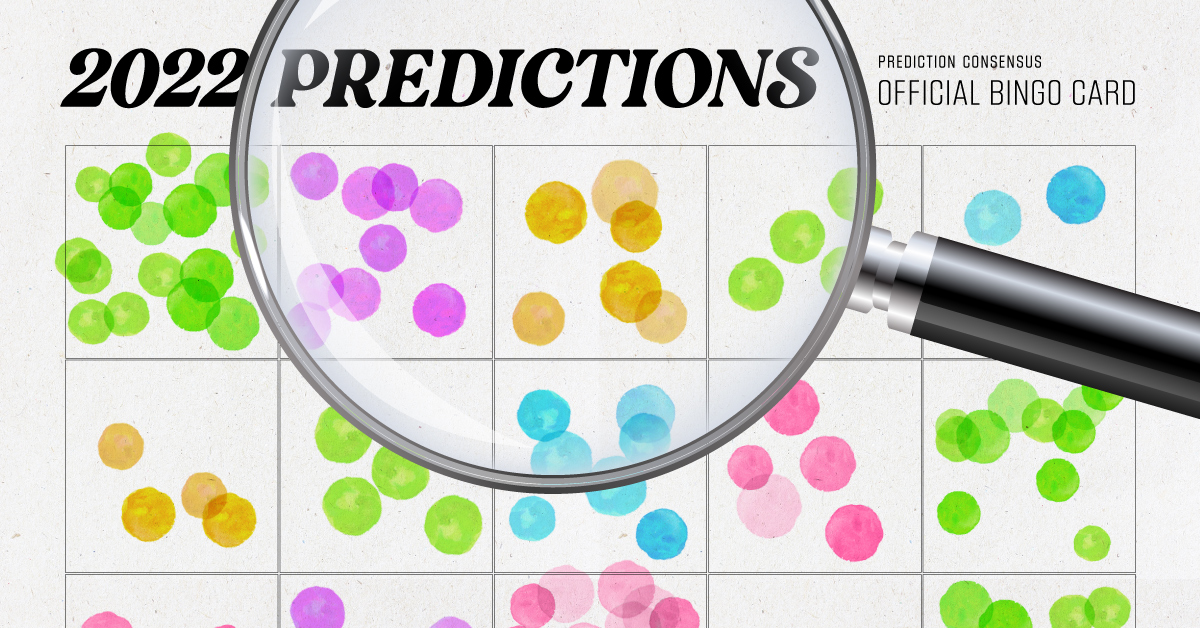 Join Us as We Reveal Game Changing Predictions for 2022 - 62