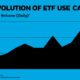 ETF Use Cases