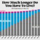 Chart showing the average years left to live at every age for men and women.