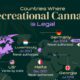 This map shows the countries where recreational cannabis use is allowed as of April 2024.