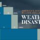 A bar chart showing rising U.S. extreme weather disasters for each decade since the 1980s, with the view cut off part way through the 2010s.