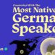 This graphic ranks the top 10 countries by number of native German speakers.